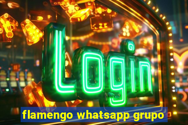 flamengo whatsapp grupo